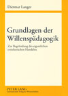Buchcover Grundlagen der Willenspädagogik