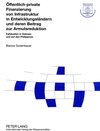 Buchcover Öffentlich-private Finanzierung von Infrastruktur in Entwicklungsländern und deren Beitrag zur Armutsreduktion