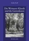 Buchcover Die Weimarer Klassik und die Gartenkunst