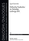 Buchcover Höfische Festkultur im Zeitalter Ludwigs XIV.
