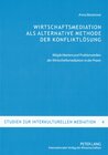 Buchcover Wirtschaftsmediation als alternative Methode der Konfliktlösung