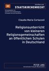 Buchcover Religionsunterricht von kleineren Religionsgemeinschaften an öffentlichen Schulen in Deutschland