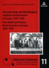 Buchcover Armenfürsorge und Wohltätigkeit. Ländliche Gesellschaften in Europa, 1850-1930- Poor Relief and Charity. Rural Societies