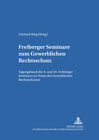 Buchcover Freiberger Seminare zum Gewerblichen Rechtsschutz