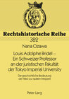 Buchcover Louis Adolphe Bridel – Ein Schweizer Professor an der juristischen Fakultät der Tokyo Imperial University