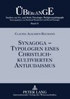 Buchcover Synagoga – Typologien eines christlich-kultivierten Antijudaismus