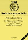 Buchcover Die Klöster und ihr Wirken – eine der Wurzeln des Stiftungswesens?