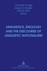 Buchcover Linguistics, Ideology and the Discourse of Linguistic Nationalism