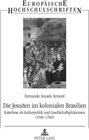 Buchcover Die Jesuiten im kolonialen Brasilien