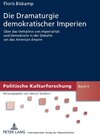 Buchcover Die Dramaturgie demokratischer Imperien
