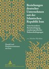 Buchcover Beziehungen deutscher Unternehmen mit der Islamischen Republik Iran