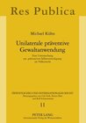 Buchcover Unilaterale präventive Gewaltanwendung