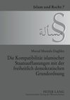 Buchcover Die Kompatibilität islamischer Staatsauffassungen mit der freiheitlich demokratischen Grundordnung