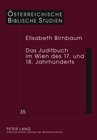 Buchcover Das Juditbuch im Wien des 17. und 18. Jahrhunderts