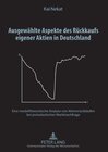 Buchcover Ausgewählte Aspekte des Rückkaufs eigener Aktien in Deutschland