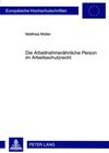 Buchcover Die Arbeitnehmerähnliche Person im Arbeitsschutzrecht