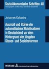 Buchcover Ausmaß und Stärke der automatischen Stabilisatoren in Deutschland vor dem Hintergrund der jüngsten Steuer- und Sozialref