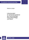 Buchcover Lehrerhandeln im Vorbereitungsdienst der Fachrichtungen Gesundheit/Pflege und Recht