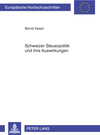 Buchcover Schweizer Steuerpolitik und ihre Auswirkungen