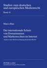Buchcover Der internationale Schutz von Domainnamen und Markenrechten im Internet