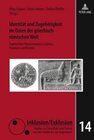 Buchcover Identität und Zugehörigkeit im Osten der griechisch-römischen Welt