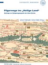 Buchcover Pilgerwege ins «Heilige Land»