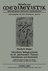 Buchcover Christliche Weltgeschichte im 12. Jahrhundert: Themen, Variationen und Kontraste