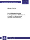 Buchcover Komparative Evaluation kulturspezifischer didaktischer und erfahrungsorientierter interkultureller Trainings