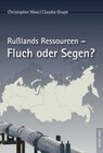 Buchcover Rußlands Ressourcen – Fluch oder Segen?