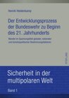 Buchcover Der Entwicklungsprozess der Bundeswehr zu Beginn des 21. Jahrhunderts