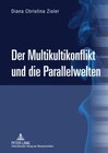 Buchcover Der Multikultikonflikt und die Parallelwelten
