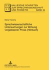 Buchcover Sprechwissenschaftliche Untersuchungen zur Wirkung vorgelesener Prosa (Hörbuch)