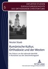 Buchcover Rumänische Kultur, Orthodoxie und der Westen