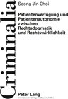 Buchcover Patientenverfügung und Patientenautonomie zwischen Rechtsdogmatik und Rechtswirklichkeit