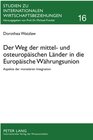 Buchcover Der Weg der mittel- und osteuropäischen Länder in die Europäische Währungsunion