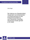 Buchcover Die Haftung von Gesellschaften, Vorständen und Aufsichtsräten im Zusammenhang mit der Entsprechenserklärung zum Deutsche