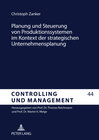 Buchcover Planung und Steuerung von Produktionssystemen im Kontext der strategischen Unternehmensplanung