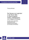 Buchcover Die Genese von Legenden in der Neuen Welt im Spannungsfeld antiker, mittelalterlicher und indigener Einflüsse