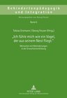 Buchcover «Ich fühle mich wie ein Vogel, der aus seinem Nest fliegt.»