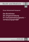 Buchcover Die Richtlinien der Organverteilung im Transplantationsgesetz – verfassungsgemäß?