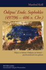 Buchcover Ödipus’ Ende, Sophokles (497/96-406 v. Chr.)