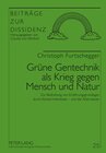 Buchcover Grüne Gentechnik als Krieg gegen Mensch und Natur