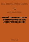 Buchcover Varietätenlinguistische Untersuchungen zum Judenfranzösischen