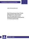 Buchcover Die Entwicklung eines Profils erfolgreicher Governance für interorganisatorische Wissensproduktionsnetzwerke mit Akteurs
