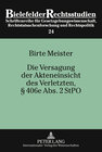 Buchcover Die Versagung der Akteneinsicht des Verletzten, § 406e Abs. 2 StPO