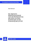 Buchcover Der allgemeine Missbrauchsvorbehalt nach der Rechtsprechung des EuGH und seine Auswirkungen auf die Anwendung des § 42 A