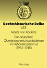 Buchcover Die deutschen Oberlandesgerichtspräsidenten im Nationalsozialismus (1933-1945)