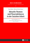 Buchcover Aktuelle Themen und Theoriediskurse in der Sozialen Arbeit