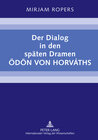 Buchcover Der Dialog in den späten Dramen Ödön von Horváths