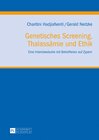 Buchcover Genetisches Screening, Thalassämie und Ethik
